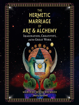 cover image of The Hermetic Marriage of Art and Alchemy